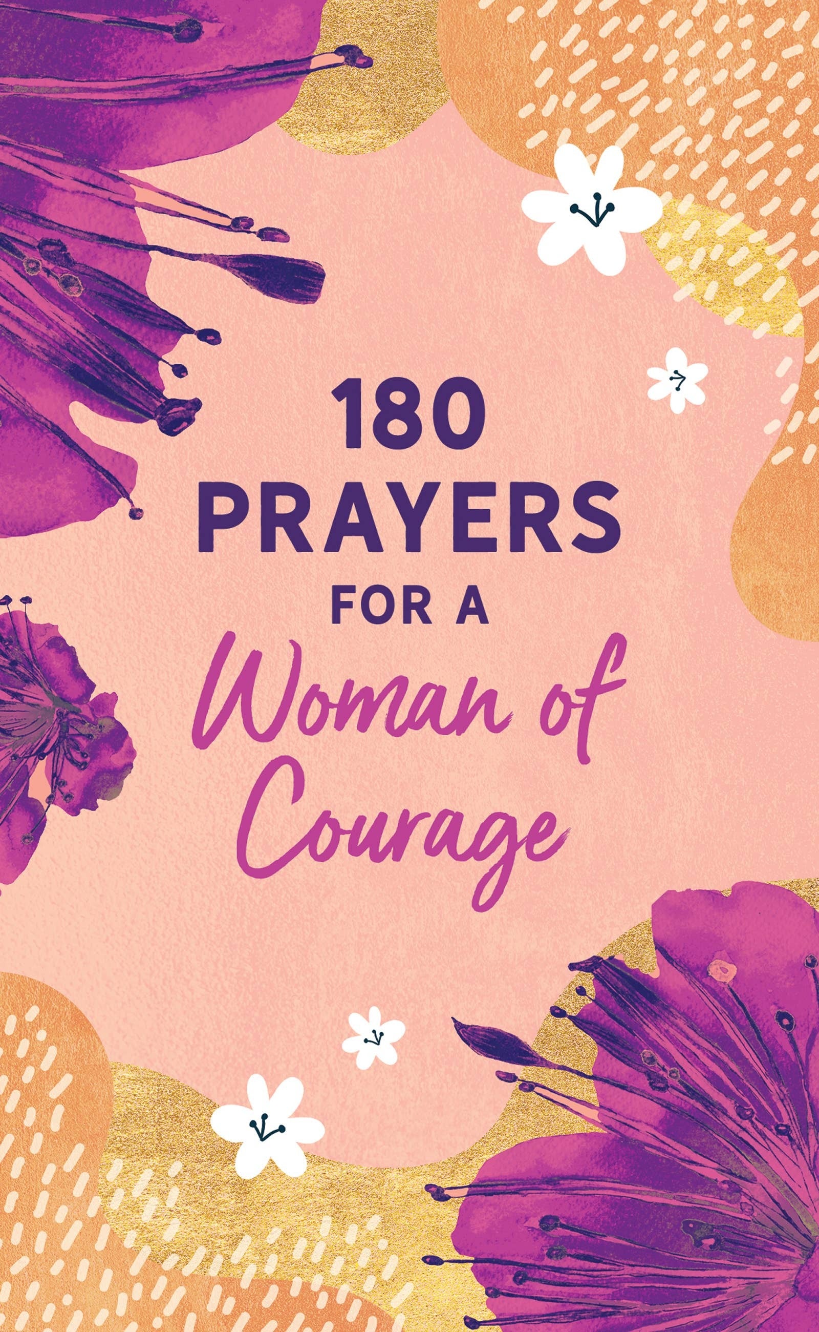 180 Prayers for a Woman of Courage The Lily Barn Boutique